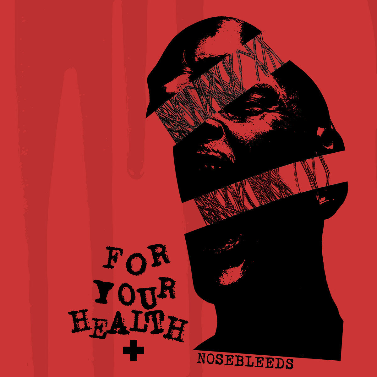 For Your Health - "Nosebleeds" Red 7"