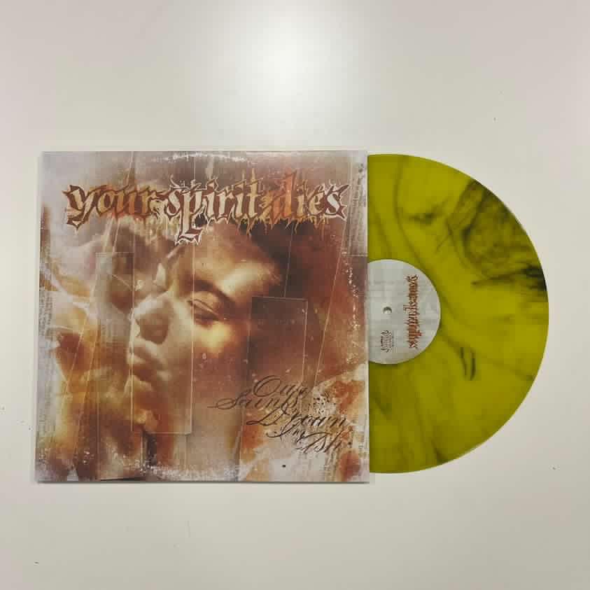 Your Spirit Dies - "Our Saints Drown In Ash" - Acrobat Unstable Records